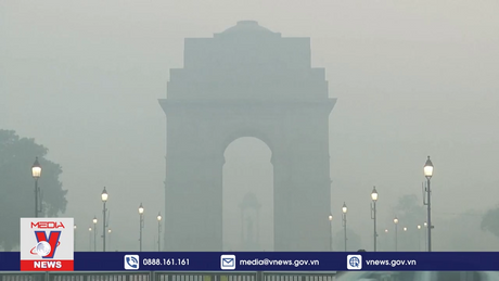 Ô nhiễm không khí nghiêm trọng ở thủ đô của Ấn Độ