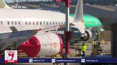 Boeing khuyến nghị kiểm tra phần cứng máy bay 737 MAX