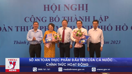 Sở An toàn thực phẩm đầu tiên của cả nước chính thức đi vào hoạt động