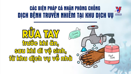 Câu chuyện sức khỏe: Vệ sinh phòng dịch bệnh tại khu dịch vụ