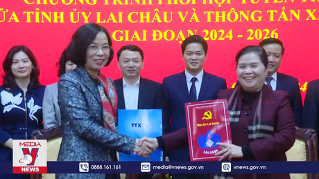 Thông tấn xã Việt Nam ký kết phối hợp tuyên truyền với tỉnh Lai Châu