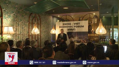 Sáng kiến thúc đẩy hợp tác kinh tế Việt Nam – Thụy Sĩ