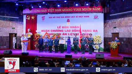 Hội Hỗ trợ gia đình liệt sĩ Việt Nam đón nhận Huân chương Lao động hạng Ba