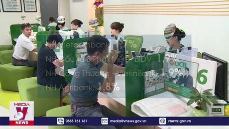 Lãi suất nhiều ngân hàng giảm xuống mức kỷ lục