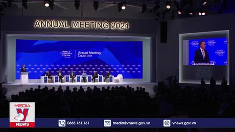 Chủ tịch WEF nhấn mạnh tinh thần đoàn kết toàn cầu
