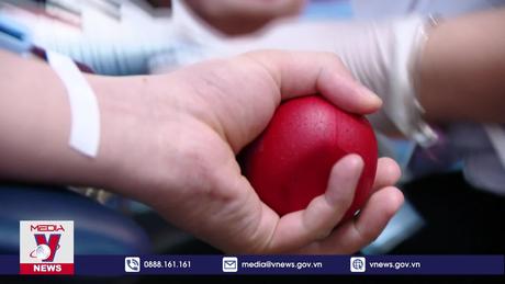 Hiến máu mang cơ hội sum họp đến bệnh nhân