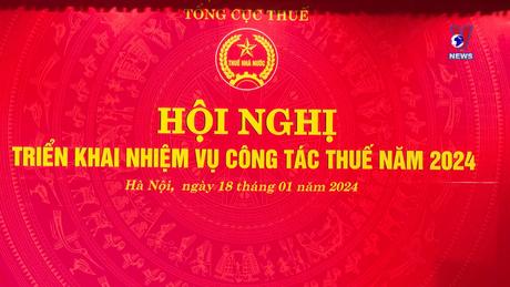 Thuế Nhà nước ngày 10/2/2024