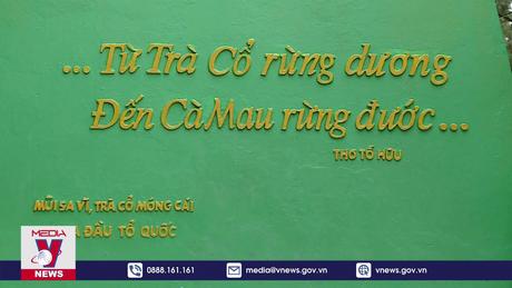 Sa Vĩ - Cột mốc thiêng liêng trên bản đồ hình chữ S