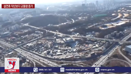 Giao thông Hàn Quốc nhộn nhịp dịp Tết