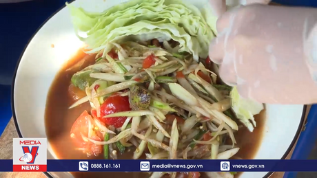 Tam Mak Houng món ăn dễ nghiện, khó quên của Lào