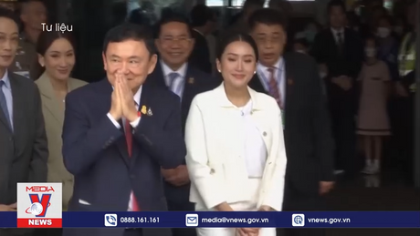 Thái Lan: Cựu Thủ tướng Thaksin được trả tự do
