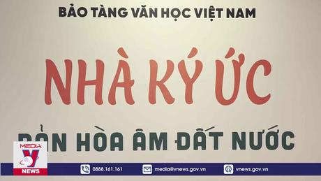 “Nhà Ký ức” năm nay có nghèo nàn như lời đồn?