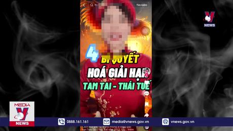 Tràn lan mê tín dị đoan trên mạng xã hội 