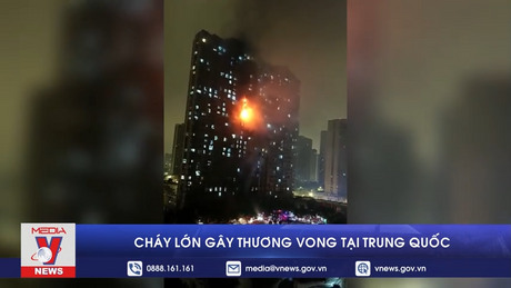 Cháy lớn gây thương vong tại Trung Quốc