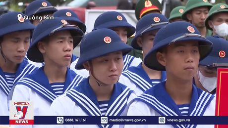 Quảng Bình có hơn 950 thanh niên thực hiện nghĩa vụ quân sự