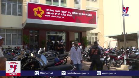 Cần Thơ vận hành Trung tâm Hành chính công  
