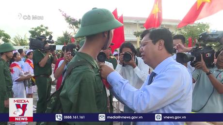 Cà Mau giao nhận hơn 1.000 tân binh lên đường nhập ngũ