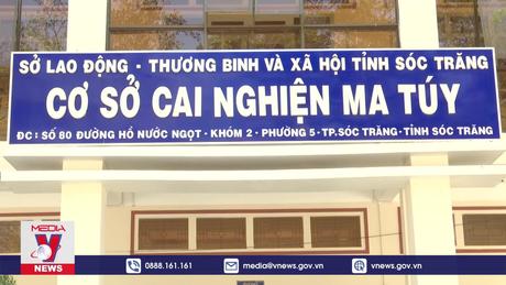 Bất cập tại các cơ sở cai nghiện