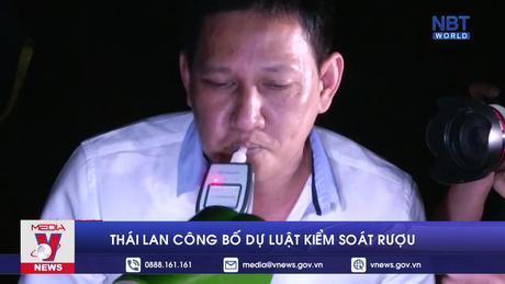 Thái Lan công bố dự luật kiểm soát rượu 