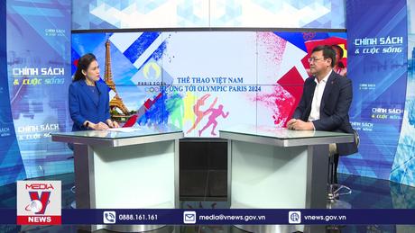 Chính sách và cuộc sống: Thể thao Việt Nam hướng tới Olympic Paris 2024

