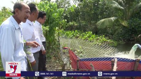 Tiền Giang ứng phó hạn mặn, bảo vệ sản xuất