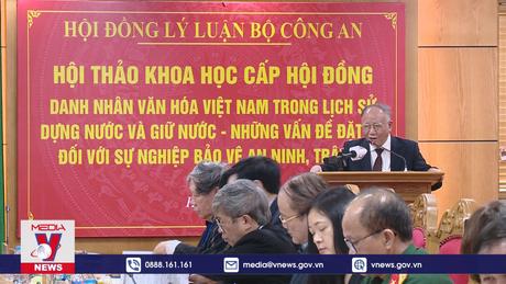 Danh nhân văn hóa Việt Nam trong lịch sử dựng nước và giữ nước