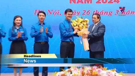 Bản tin tiếng Anh ngày 26/3/2024