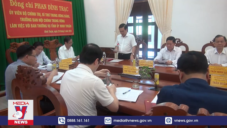 Trưởng Ban Nội chính Trung ương làm việc tại tỉnh Ninh Thuận