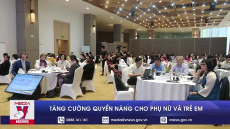 Tăng cường quyền năng cho phụ nữ và trẻ em
