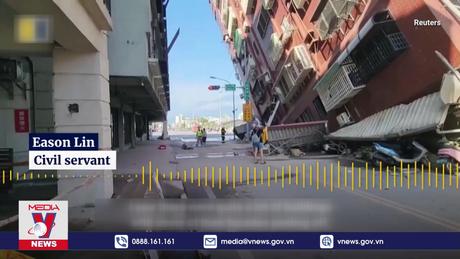 Người Hoa Liên không lạ gì động đất nhưng lần này rất khác