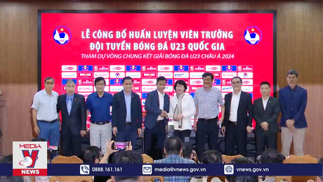 Công bố HLV trưởng Đội tuyển U23 Việt Nam