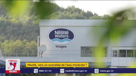 Pháp yêu cầu giám sát địa điểm khai thác nước khoáng của Nestle