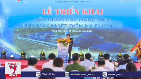 Triển khai dự án nhiệt điện Na Dương II tại Lạng Sơn
