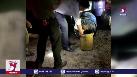 Bình Thuận thu giữ hơn 11.000 lít nhớt tái chế trái phép 