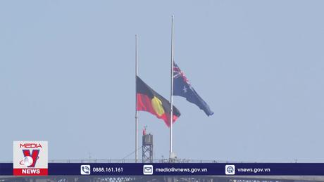 Australia treo cờ rủ tưởng nhớ các nạn nhân vụ đâm dao