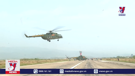 11 trực thăng của Không quân đã có mặt tại Điện Biên 