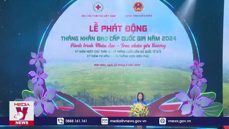 Phát động Tháng Nhân đạo cấp quốc gia năm 2024