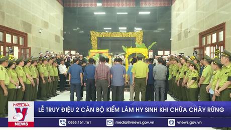 Lễ Truy điệu 2 cán bộ kiểm lâm hy sinh khi làm nhiệm vụ chữa cháy rừng