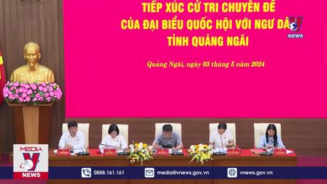 Đoàn ĐBQH tỉnh Quảng Ngãi tiếp xúc cử tri