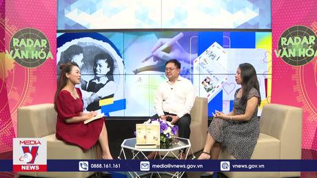 Radar văn hóa: Thư cho em – và câu chuyện tình yêu vượt qua hai thế kỷ