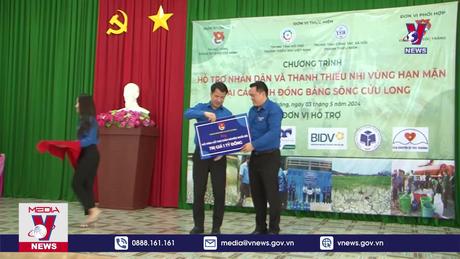 Trung ương Đoàn hỗ trợ người dân vùng hạn mặn