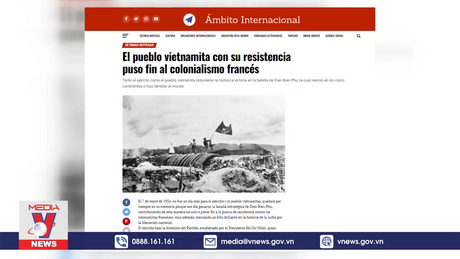 Truyền thông quốc tế tiếp tục đưa tin đậm nét về chiến thắng Điện Biên Phủ