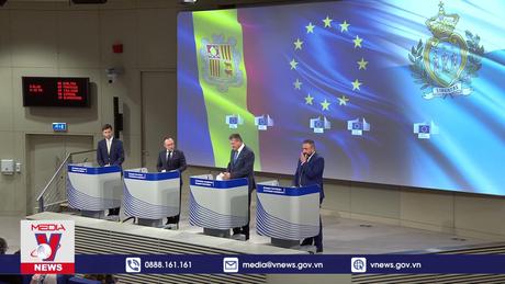 Hoàn tất dự thảo Hiệp định Liên kết EU - Andorra và San Marino