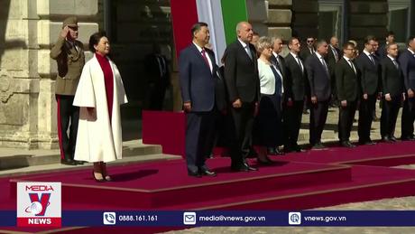 Trung Quốc và Hungary nâng cấp quan hệ song phương