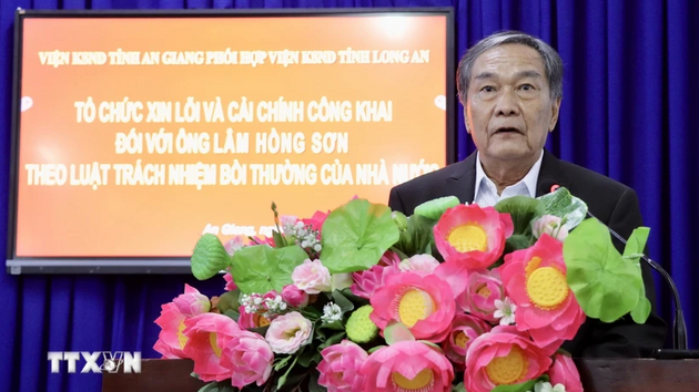 Viện kiểm sát nhân dân tỉnh An Giang và Long An xin lỗi công khai doanh nhân hai lần bị bắt oan