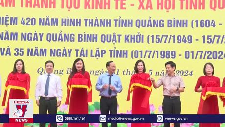 Triển lãm thành tựu kinh tế - xã hội “Quảng Bình - Hào khí 420 năm”