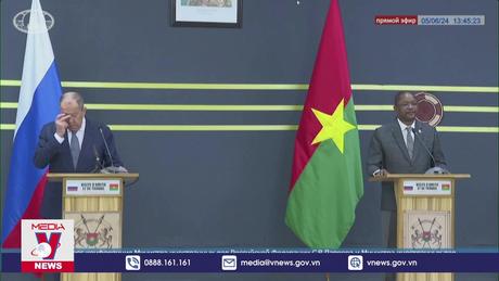 Nga và Burkina Faso thúc đẩy hợp tác kỹ thuật quân sự