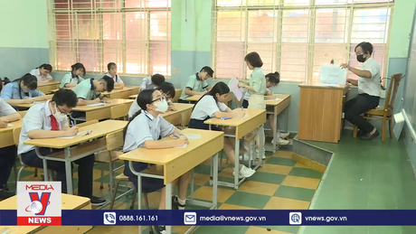 Hoàn tất kỳ thi lớp 10 TP.HCM năm học 2024 - 2025