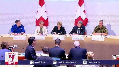 Thụy Sĩ bảo đảm an ninh cho hội nghị hòa bình Ukraine