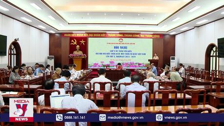 Góp ý văn kiện trình Đại hội đại biểu toàn quốc MTTQ Việt Nam